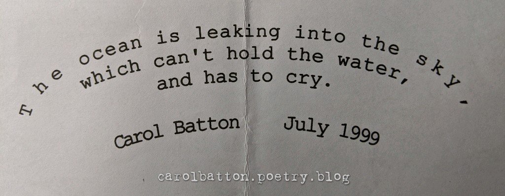Photograph of the poem which begins The Ocean is leaking